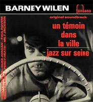 Barney Wilen - Un temoin dans la ville